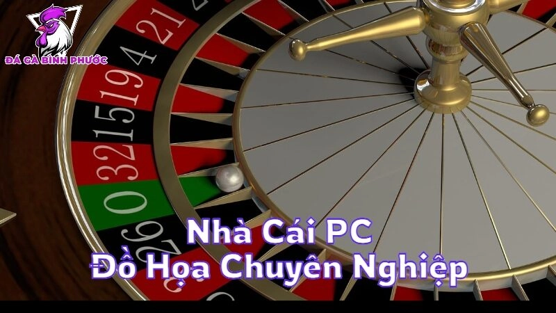 Nhà Cái PC Với Đồ Họa Chuyên Nghiệp Hấp Dẫn